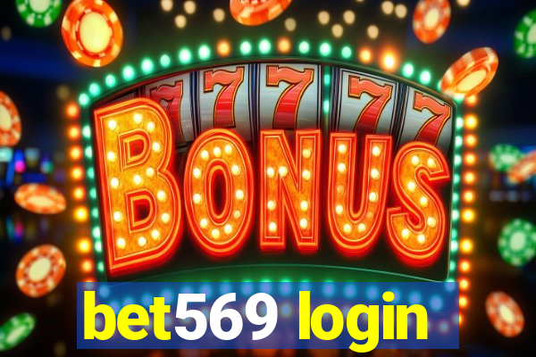 bet569 login